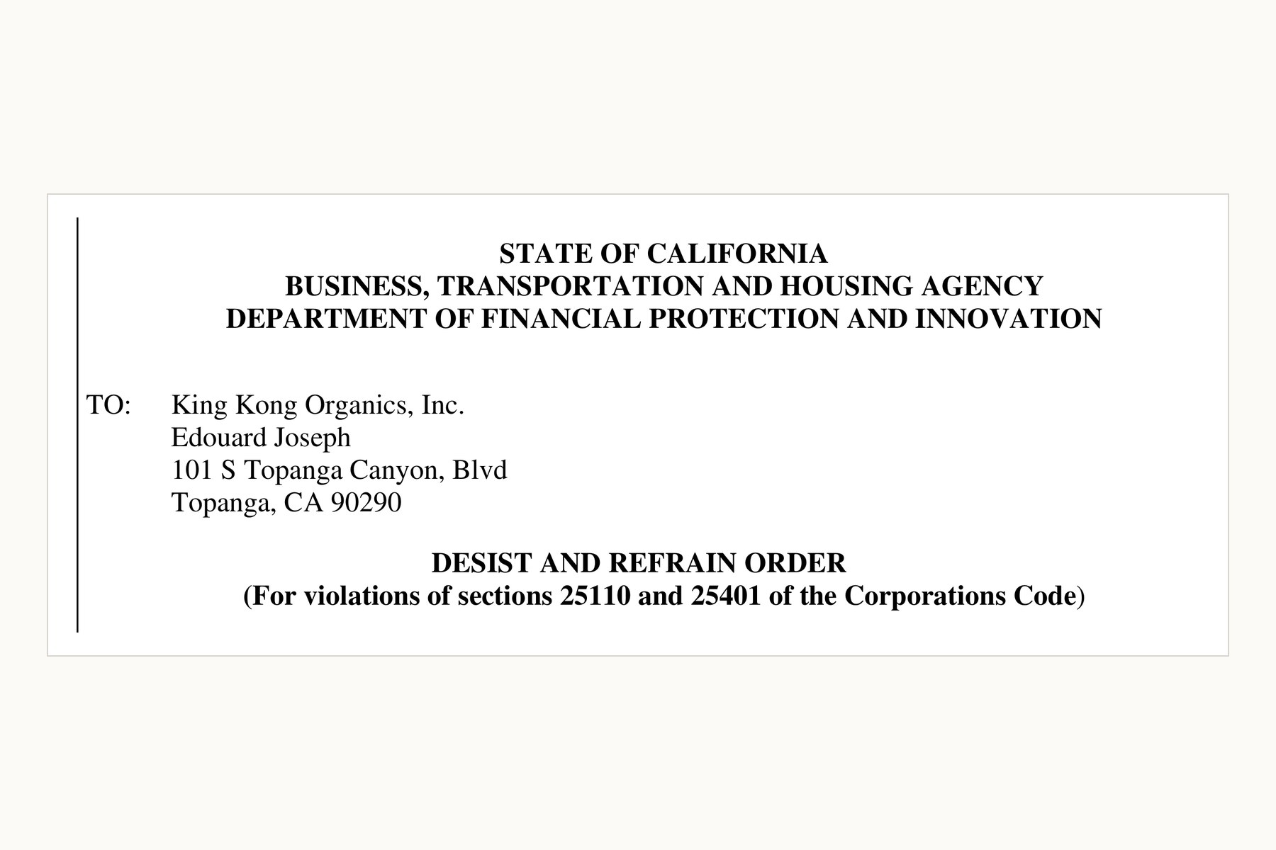 Förstasidan av Kaliforniens finansinspektions förbudsbeslut, ställt till King Kong Organics, Inc. och Edouard Joseph.